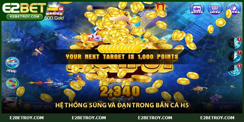 Hệ thống súng và đạn trong bắn cá H5