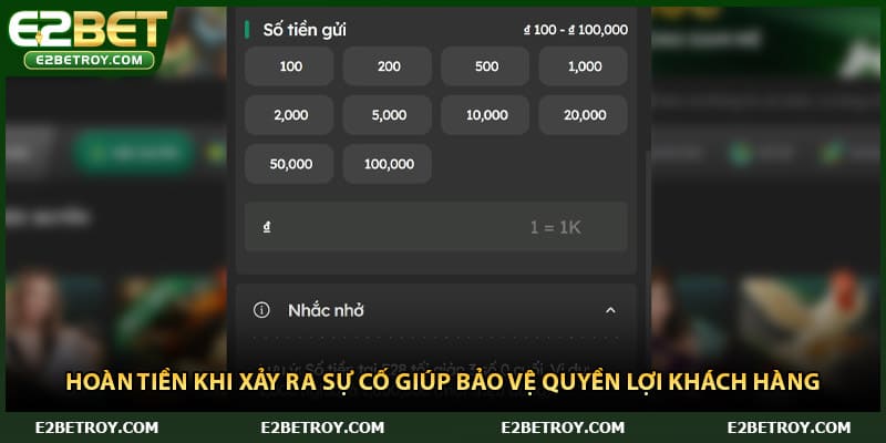 Hoàn tiền khi xảy ra sự cố giúp bảo vệ quyền lợi khách hàng