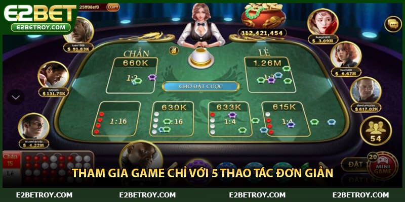 Tham gia game chỉ với 5 thao tác đơn giản